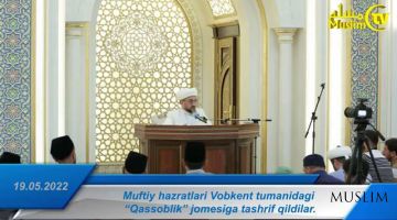 “Jumadan jumagacha” muhim xabarlarning qisqacha tafsiloti (22-05-2022)
