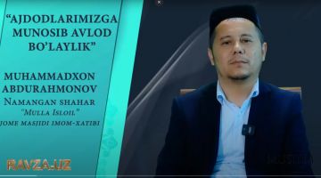 AJDODLARIMIZGA MUNOSIB AVLOD BOʻLAYLIK