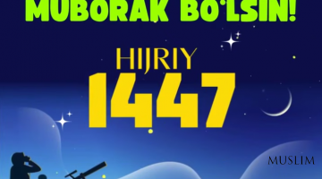 Hijriy yangi yilingiz muborak bo‘lsin!