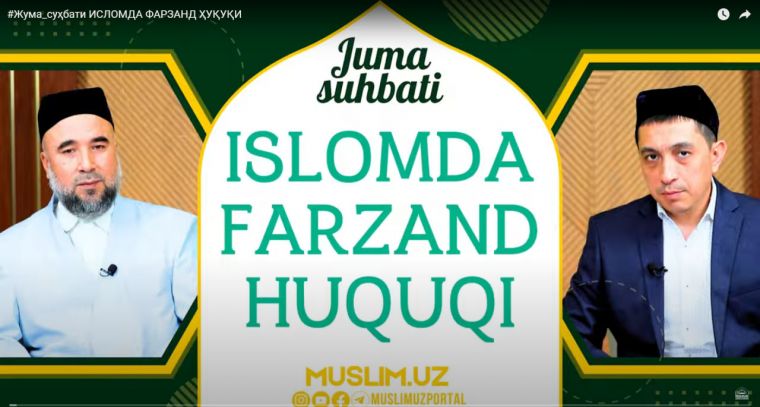 Juma_suhbati ISLOMDA FARZAND HUQUQI
