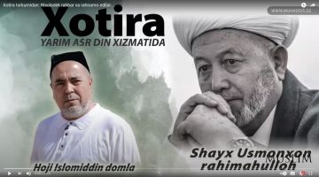 Hotira: Risoladek rahbar va rahnamo edilar (video)